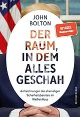 Fester Einband Der Raum, in dem alles geschah von John Bolton