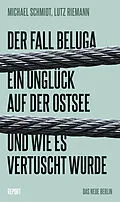 E-Book (epub) Der Fall Beluga von Michael Schmidt, Lutz Riemann