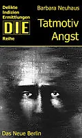 E-Book (epub) Tatmotiv Angst von Barbara Neuhaus