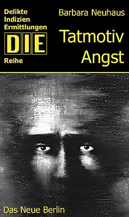 E-Book (epub) Tatmotiv Angst von Barbara Neuhaus