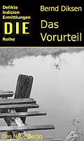 E-Book (epub) Das Vorurteil von Bernd Diksen