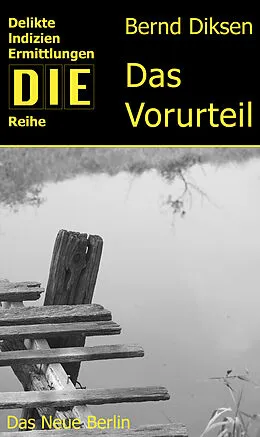 E-Book (epub) Das Vorurteil von Bernd Diksen