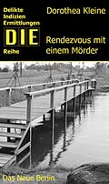 E-Book (epub) Rendezvous mit einem Mörder von Dorothea Kleine