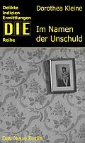 E-Book (epub) Im Namen der Unschuld von Dorothea Kleine