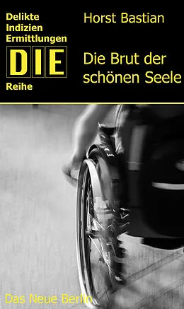 E-Book (epub) Die Brut der schönen Seele von Horst Bastian