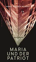 E-Book (epub) Maria und der Patriot von Hans-Werner Honert