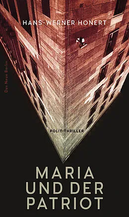 E-Book (epub) Maria und der Patriot von Hans-Werner Honert