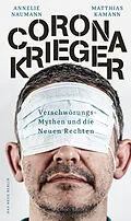E-Book (epub) Corona-Krieger von Annelie Naumann, Matthias Kamann