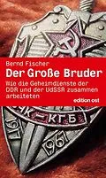E-Book (epub) Der große Bruder von Bernd Fischer