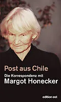 E-Book (epub) Post aus Chile von Frank Schumann, Margot Honecker