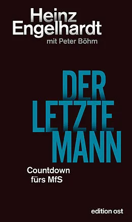 E-Book (epub) Der letzte Mann von Heinz Engelhardt, Peter Böhm