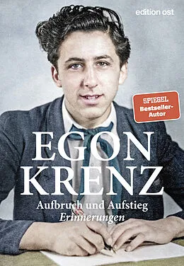 E-Book (epub) Aufbruch und Aufstieg von Egon Krenz