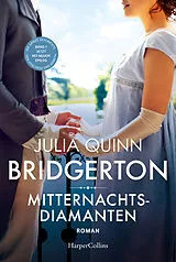 Kartonierter Einband Bridgerton - Mitternachtsdiamanten von Julia Quinn