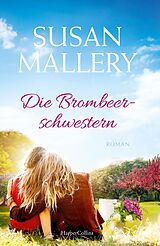 E-Book (epub) Die Brombeerschwestern von Susan Mallery