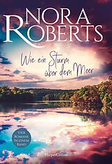 E-Book (epub) Wie ein Sturm über dem Meer von Nora Roberts