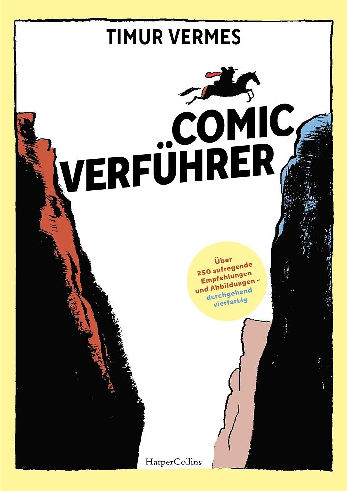 Comicverführer  Über 250 aufregende Empfehlungen und Abbildungen  durchgehend vierfarbig