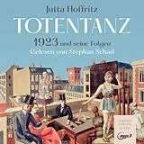 Audio CD (CD/SACD) Totentanz 1923 und seine Folgen (ungekürzt) von Jutta Hoffritz