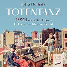 Audio CD (CD/SACD) Totentanz  1923 und seine Folgen (ungekürzt) von Jutta Hoffritz