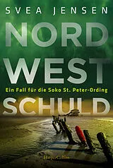 Kartonierter Einband Nordwestschuld von Svea Jensen