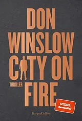 Kartonierter Einband City on Fire von Don Winslow