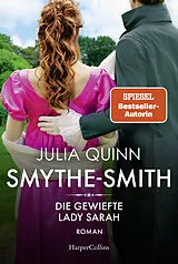 Kartonierter Einband SMYTHE-SMITH. Die gewiefte Lady Sarah von Julia Quinn