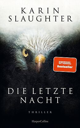 Fester Einband Die letzte Nacht von Karin Slaughter