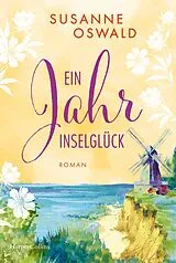 Kartonierter Einband Ein Jahr Inselglück von Susanne Oswald