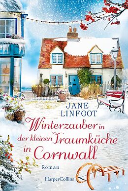 Kartonierter Einband Winterzauber in der kleinen Traumküche in Cornwall von Jane Linfoot