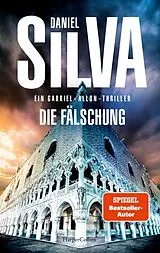 Kartonierter Einband Die Fälschung von Daniel Silva