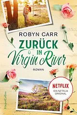 Kartonierter Einband Zurück in Virgin River von Robyn Carr