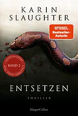 Kartonierter Einband Entsetzen von Karin Slaughter