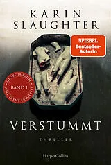 Kartonierter Einband Verstummt von Karin Slaughter