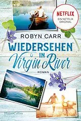 Kartonierter Einband (Kt) Wiedersehen in Virgin River von Robyn Carr