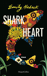 Fester Einband Shark Heart von Emily Habeck