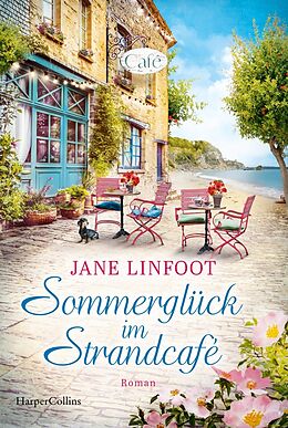 Kartonierter Einband Sommerglück im Strandcafé von Jane Linfoot