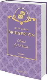 Fester Einband Bridgerton - Eloise &amp; Phillip von Julia Quinn