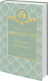 Fester Einband Bridgerton - Francesca &amp; Michael von Julia Quinn