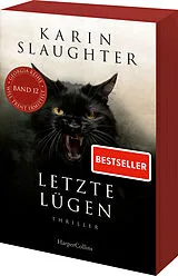 Kartonierter Einband Letzte Lügen von Karin Slaughter