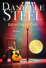 Kartonierter Einband Die hohen Töne von Danielle Steel