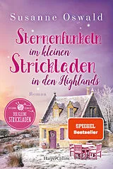 Kartonierter Einband Sternenfunkeln im kleinen Strickladen in den Highlands von Susanne Oswald