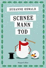 Kartonierter Einband Schneemanntod von Susanne Oswald