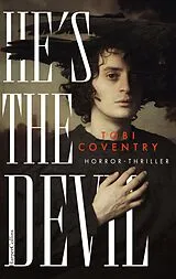 Kartonierter Einband He's the Devil von Tobi Coventry