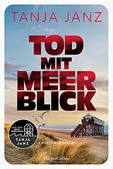 Kartonierter Einband Tod mit Meerblick von Tanja Janz
