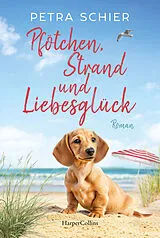 Kartonierter Einband Pfötchen, Strand und Liebesglück von Petra Schier