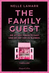 Kartonierter Einband The Family Guest von Nelle Lamarr