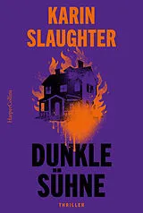 Kartonierter Einband Dunkle Sühne von Karin Slaughter