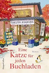 Kartonierter Einband Eine Katze für jeden Buchladen von Takuya Asakura