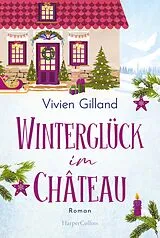 Kartonierter Einband Winterglück im Château von Vivien Gilland