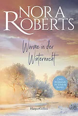 Kartonierter Einband Wärme in der Winternacht von Nora Roberts