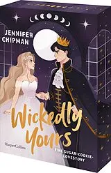 Kartonierter Einband Wickedly Yours von Jennifer Chipman